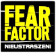 Fear Factor - Nieustraszeni Fear Factor - Nieustraszeni